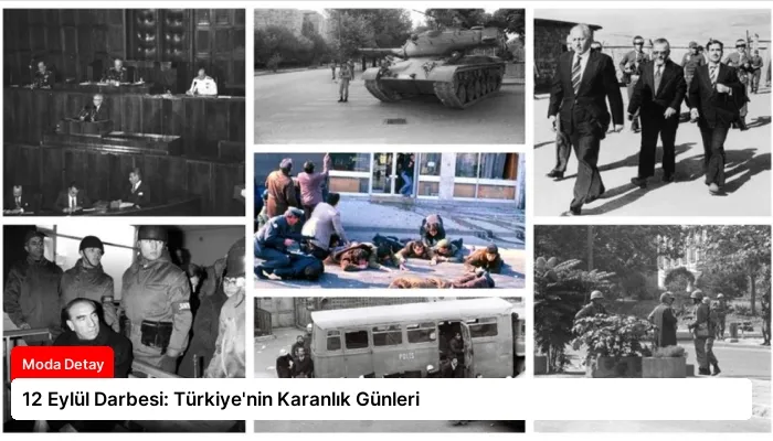 12 Eylül Darbesi: Türkiye’nin Karanlık Günleri