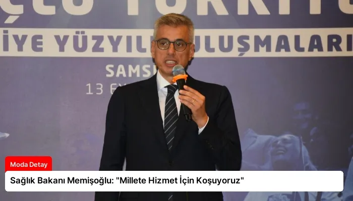 Sağlık Bakanı Memişoğlu: “Millete Hizmet İçin Koşuyoruz”