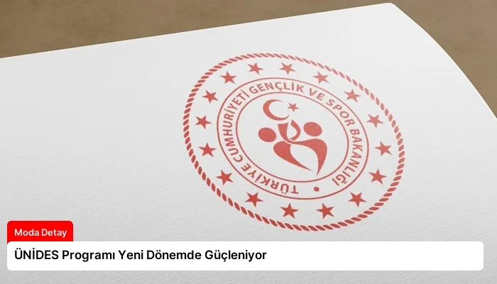 ÜNİDES Programı Yeni Dönemde Güçleniyor