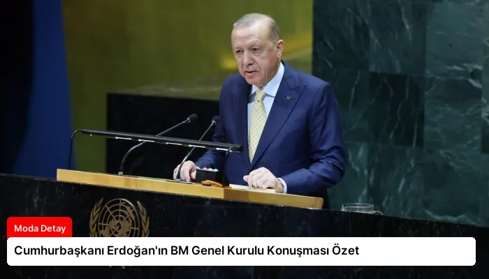 Cumhurbaşkanı Erdoğan’ın BM Genel Kurulu Konuşması Özet