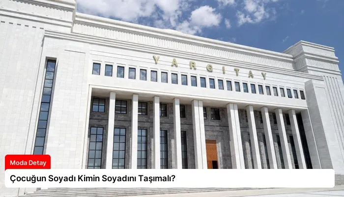 Çocuğun Soyadı Kimin Soyadını Taşımalı?