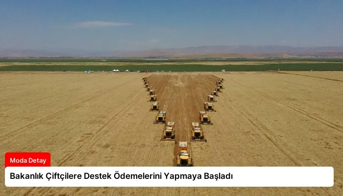 Bakanlık Çiftçilere Destek Ödemelerini Yapmaya Başladı