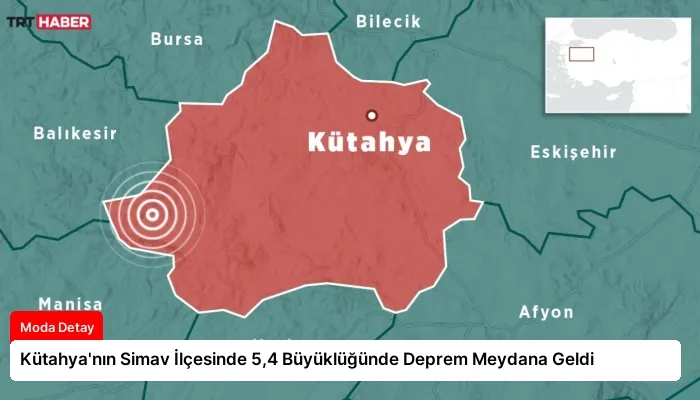 Kütahya’nın Simav İlçesinde 5,4 Büyüklüğünde Deprem Meydana Geldi