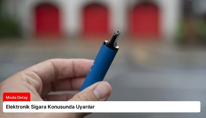 Elektronik Sigara Konusunda Uyarılar