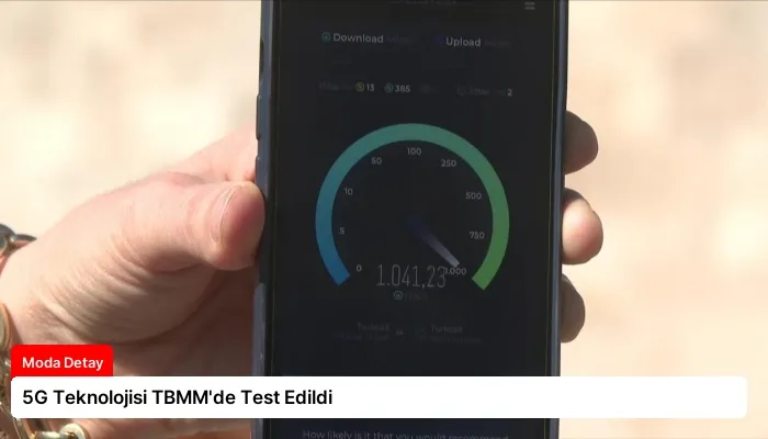 5G Teknolojisi TBMM’de Test Edildi