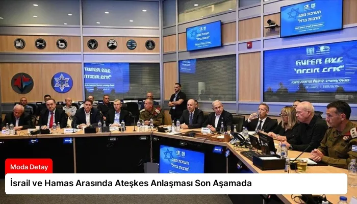 İsrail ve Hamas Arasında Ateşkes Anlaşması Son Aşamada