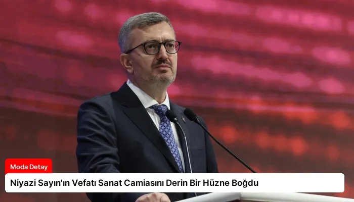 Niyazi Sayın’ın Vefatı Sanat Camiasını Derin Bir Hüzne Boğdu