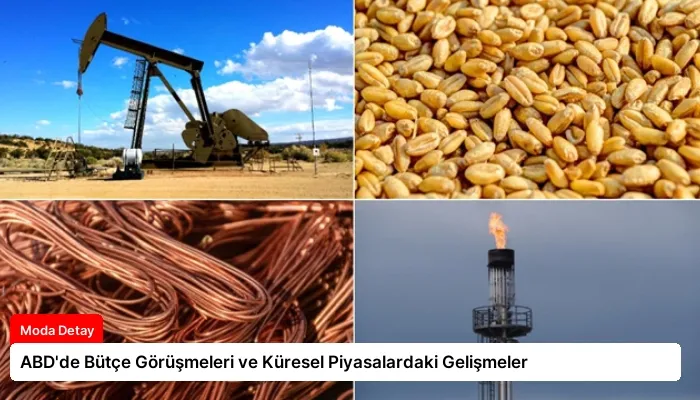 ABD’de Bütçe Görüşmeleri ve Küresel Piyasalardaki Gelişmeler