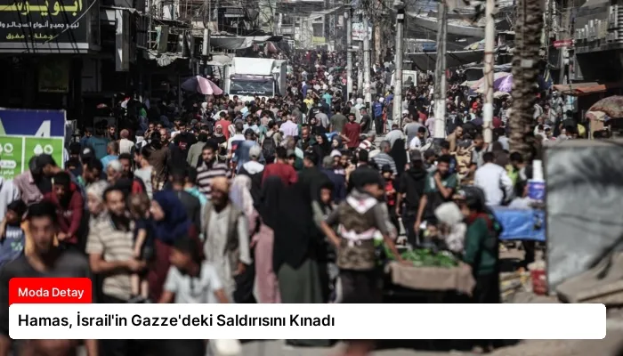 Hamas, İsrail’in Gazze’deki Saldırısını Kınadı