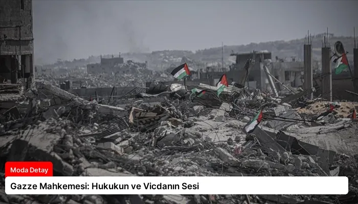 Gazze Mahkemesi: Hukukun ve Vicdanın Sesi