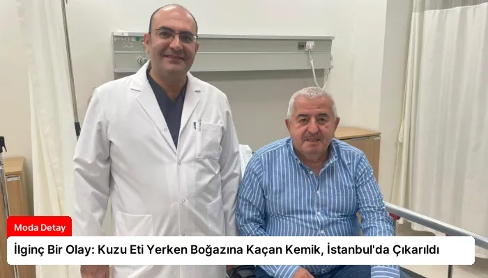İlginç Bir Olay: Kuzu Eti Yerken Boğazına Kaçan Kemik, İstanbul’da Çıkarıldı