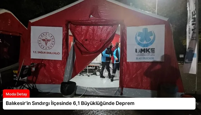 Balıkesir’in Sındırgı İlçesinde 6,1 Büyüklüğünde Deprem