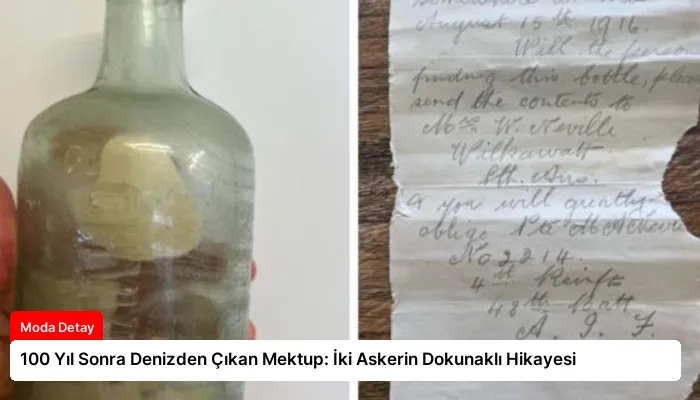 100 Yıl Sonra Denizden Çıkan Mektup: İki Askerin Dokunaklı Hikayesi