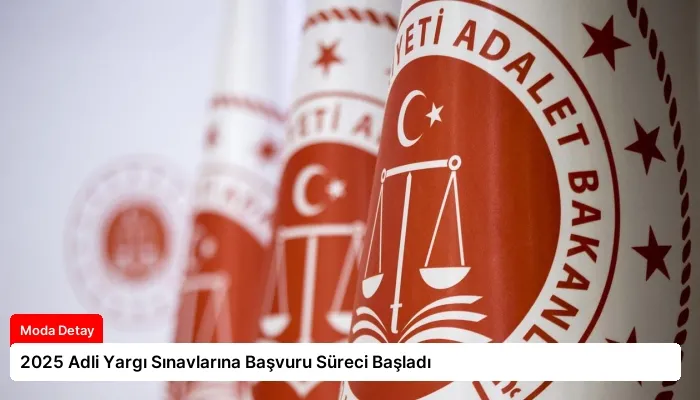 2025 Adli Yargı Sınavlarına Başvuru Süreci Başladı