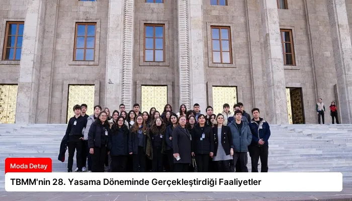 TBMM’nin 28. Yasama Döneminde Gerçekleştirdiği Faaliyetler
