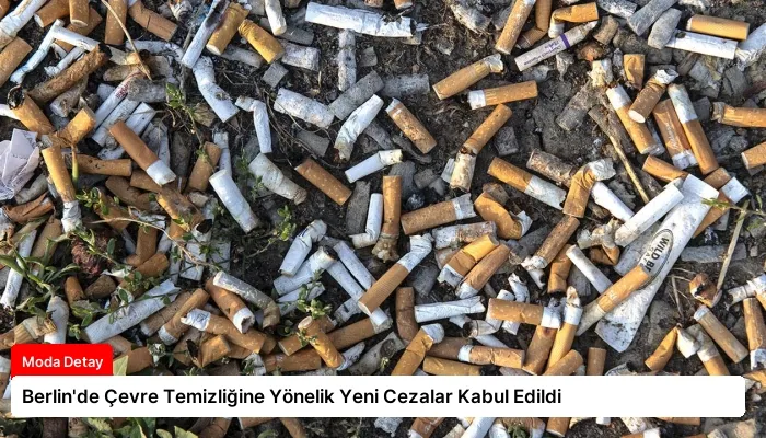 Berlin’de Çevre Temizliğine Yönelik Yeni Cezalar Kabul Edildi