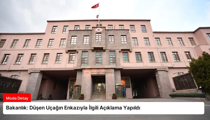 Bakanlık: Düşen Uçağın Enkazıyla İlgili Açıklama Yapıldı