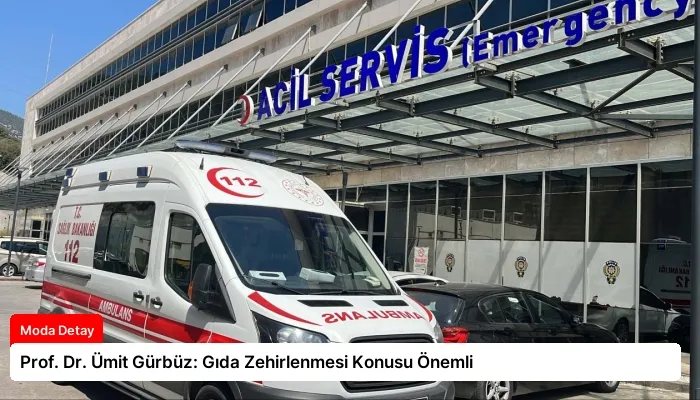 Prof. Dr. Ümit Gürbüz: Gıda Zehirlenmesi Konusu Önemli