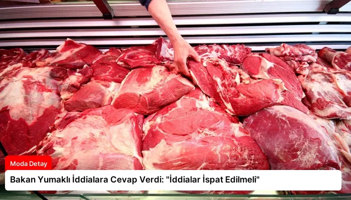 Bakan Yumaklı İddialara Cevap Verdi: “İddialar İspat Edilmeli”