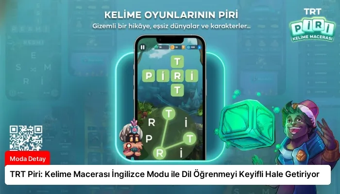 TRT Piri: Kelime Macerası İngilizce Modu ile Dil Öğrenmeyi Keyifli Hale Getiriyor