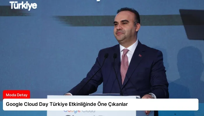 Google Cloud Day Türkiye Etkinliğinde Öne Çıkanlar