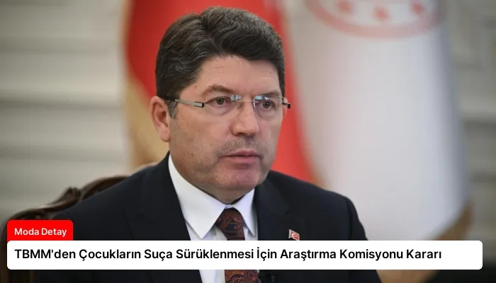 TBMM’den Çocukların Suça Sürüklenmesi İçin Araştırma Komisyonu Kararı