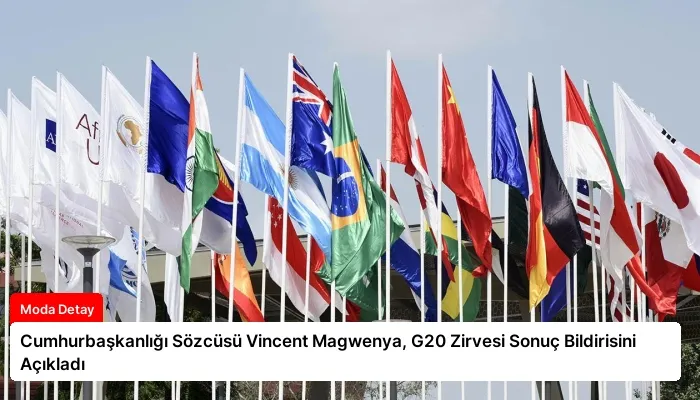 Cumhurbaşkanlığı Sözcüsü Vincent Magwenya, G20 Zirvesi Sonuç Bildirisini Açıkladı