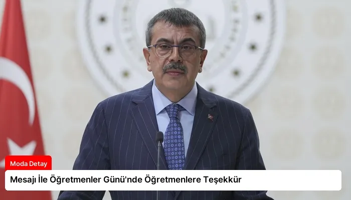 Mesajı İle Öğretmenler Günü’nde Öğretmenlere Teşekkür