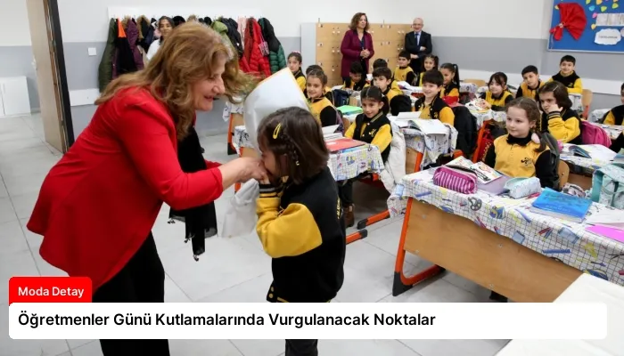 Öğretmenler Günü Kutlamalarında Vurgulanacak Noktalar