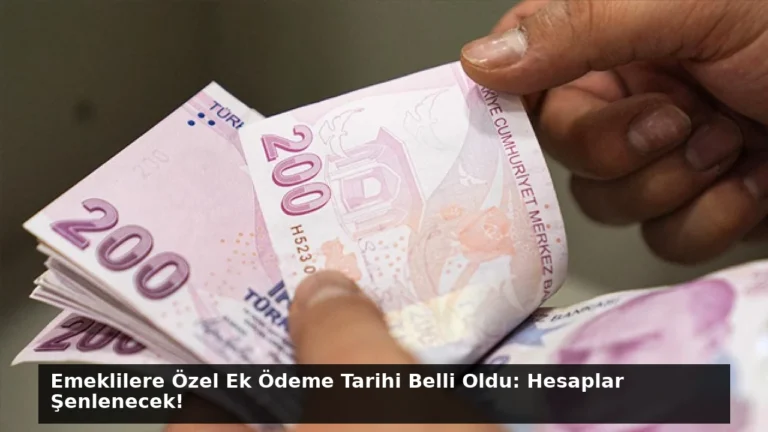 Emeklilere Özel Ek Ödeme Tarihi Belli Oldu: Hesaplar Şenlenecek!