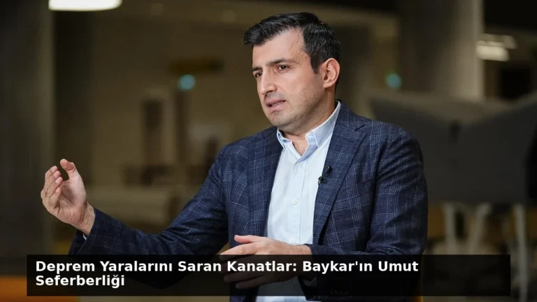 Deprem Yaralarını Saran Kanatlar: Baykar’ın Umut Seferberliği