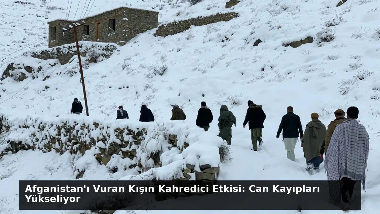 Afganistan’ı Vuran Kışın Kahredici Etkisi: Can Kayıpları Yükseliyor