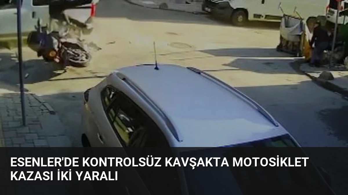 Esenler’de Kontrolsüz Kavşakta Motosiklet Kazası İki Yaralı