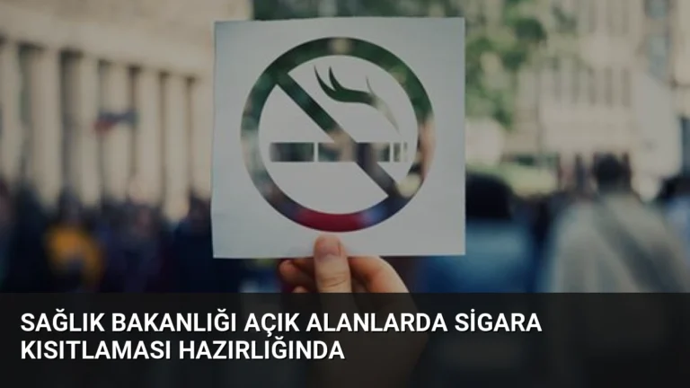 Sağlık Bakanlığı Açık Alanlarda Sigara Kısıtlaması Hazırlığında