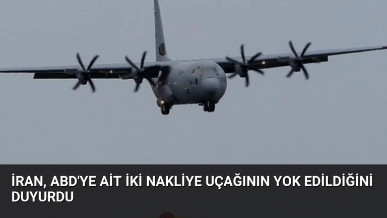İran, ABD’ye Ait İki Nakliye Uçağının Yok Edildiğini Duyurdu