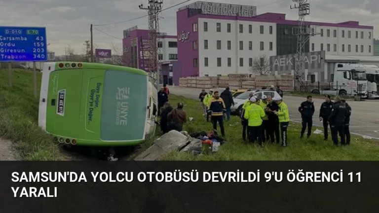 Samsun’da Yolcu Otobüsü Devrildi 9’u Öğrenci 11 Yaralı