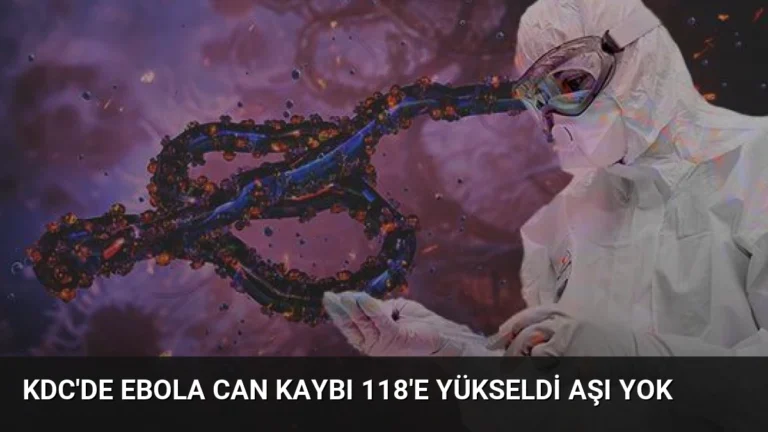 KDC’de Ebola Can Kaybı 118’e Yükseldi Aşı Yok