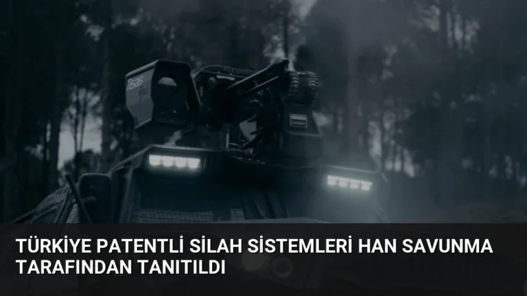 Türkiye Patentli Silah Sistemleri HAN Savunma Tarafından Tanıtıldı