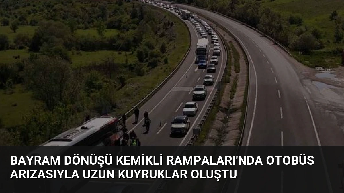 Bayram Dönüşü Kemikli Rampaları’nda Otobüs Arızasıyla Uzun Kuyruklar Oluştu