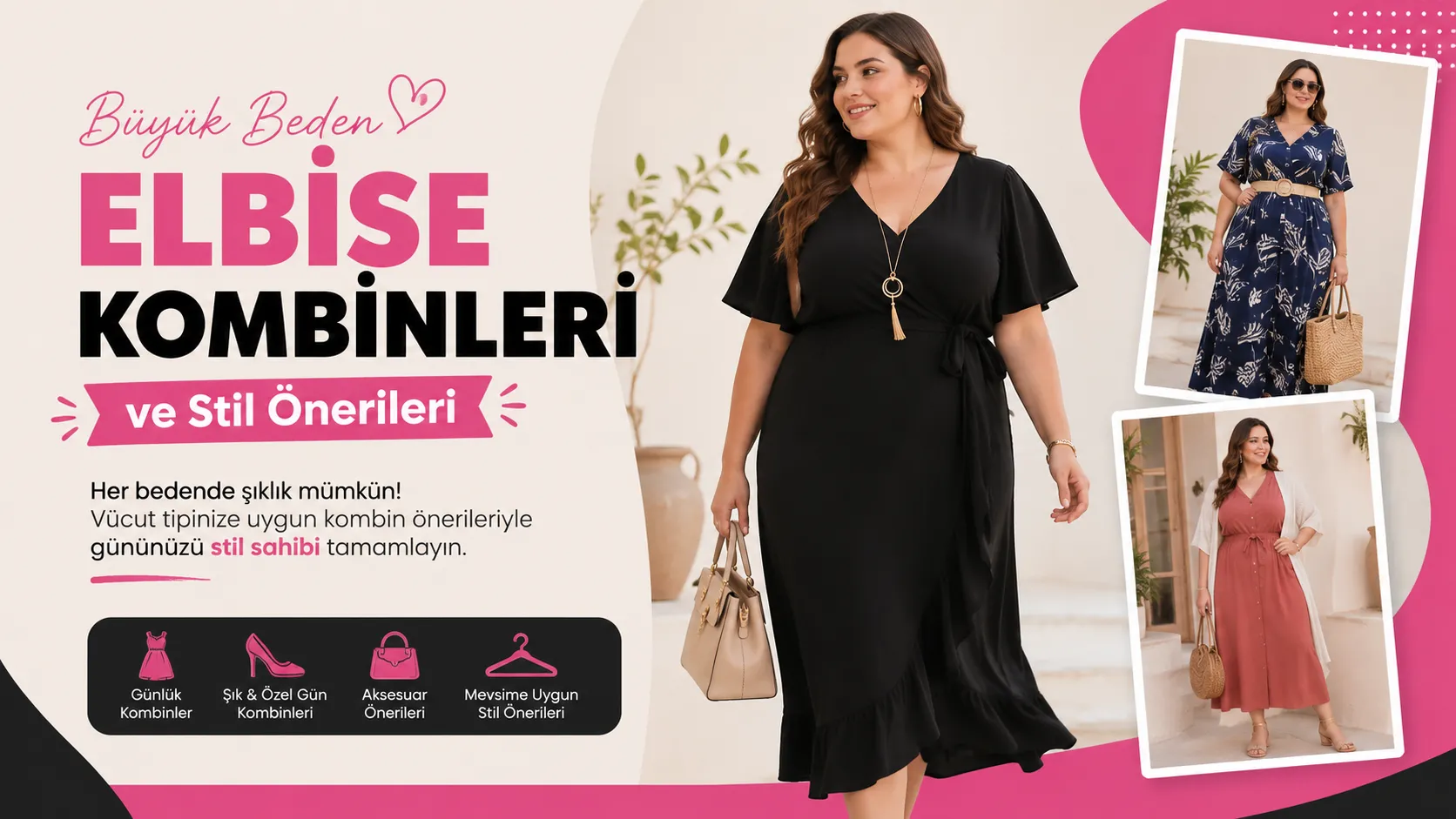 Büyük Beden Elbise Kombinleri ve Stil Önerileri