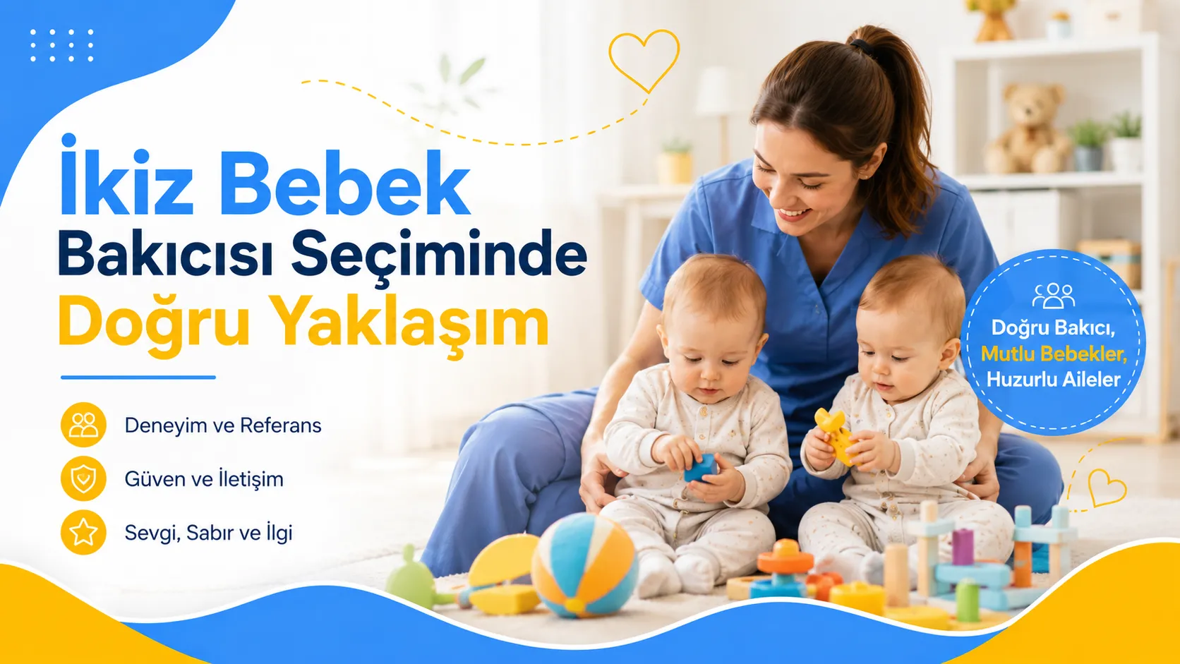 İkiz Bebek Bakıcısı Seçiminde Doğru Yaklaşım