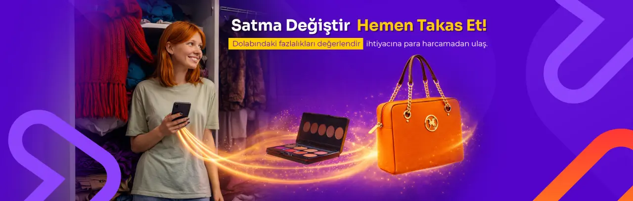 Dolabı ve Çekmeceyi Boşaltmanın Yeni Yolu: Ürün Takas Sistemi