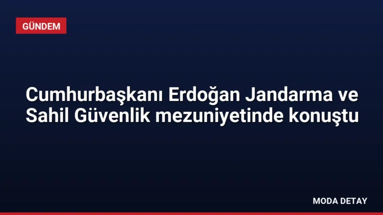 Cumhurbaşkanı Erdoğan Jandarma ve Sahil Güvenlik mezuniyetinde konuştu