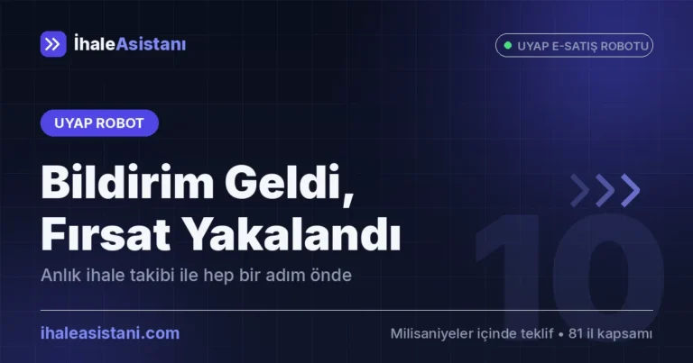 Bildirim Geldi, Fırsat Yakalandı: UYAP Robot ile Anlık İhale Takibi