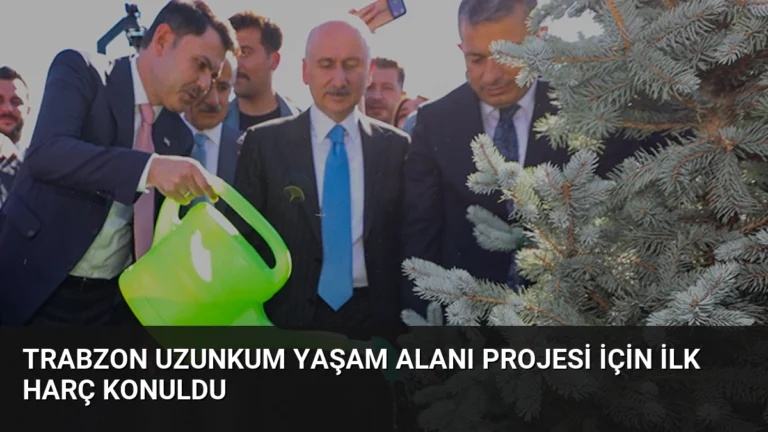 Trabzon Uzunkum Yaşam Alanı Projesi için İlk Harç Konuldu