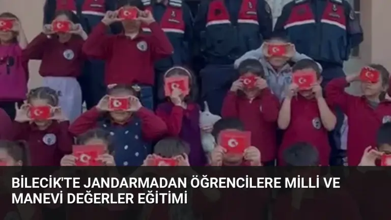Bilecik'te Jandarmadan Öğrencilere Milli ve Manevi Değerler Eğitimi