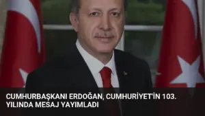 Cumhurbaşkanı Erdoğan, Cumhuriyet'in 103. yılında mesaj yayımladı