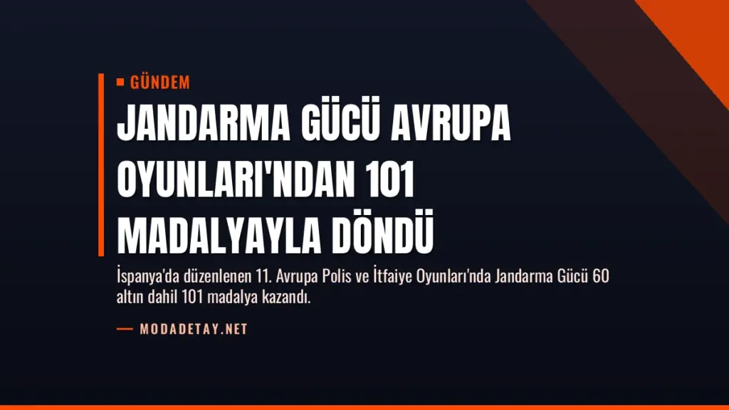 Jandarma Gücü Avrupa Oyunları'ndan 101 Madalyayla Döndü