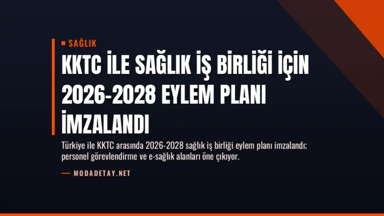 KKTC ile Sağlık İş Birliği için 2026-2028 Eylem Planı İmzalandı