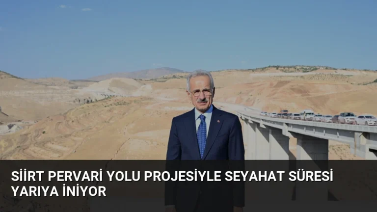 Siirt Pervari Yolu Projesiyle Seyahat Süresi Yarıya İniyor